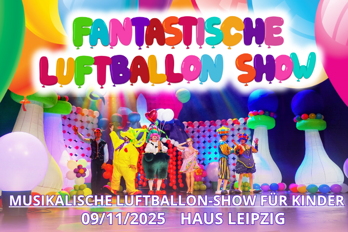 Fantastische Luftballon Show