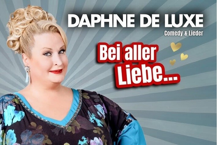 Daphne de Luxe: Bei aller Liebe...