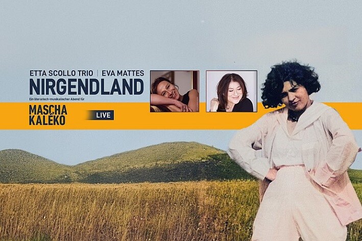 Nirgendland - Ein literarisch-musikalischer Abend für Mascha Kaléko